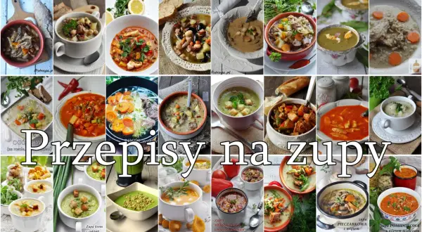 Jakie są zupy? Klasyfikacja, polskie hity i światowe smaki