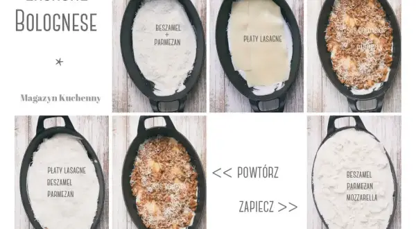 Jak zrobić lasagne krok po kroku: warstwy beszamelu, sosu bolońskiego, płatów lasagne i parmezanu.